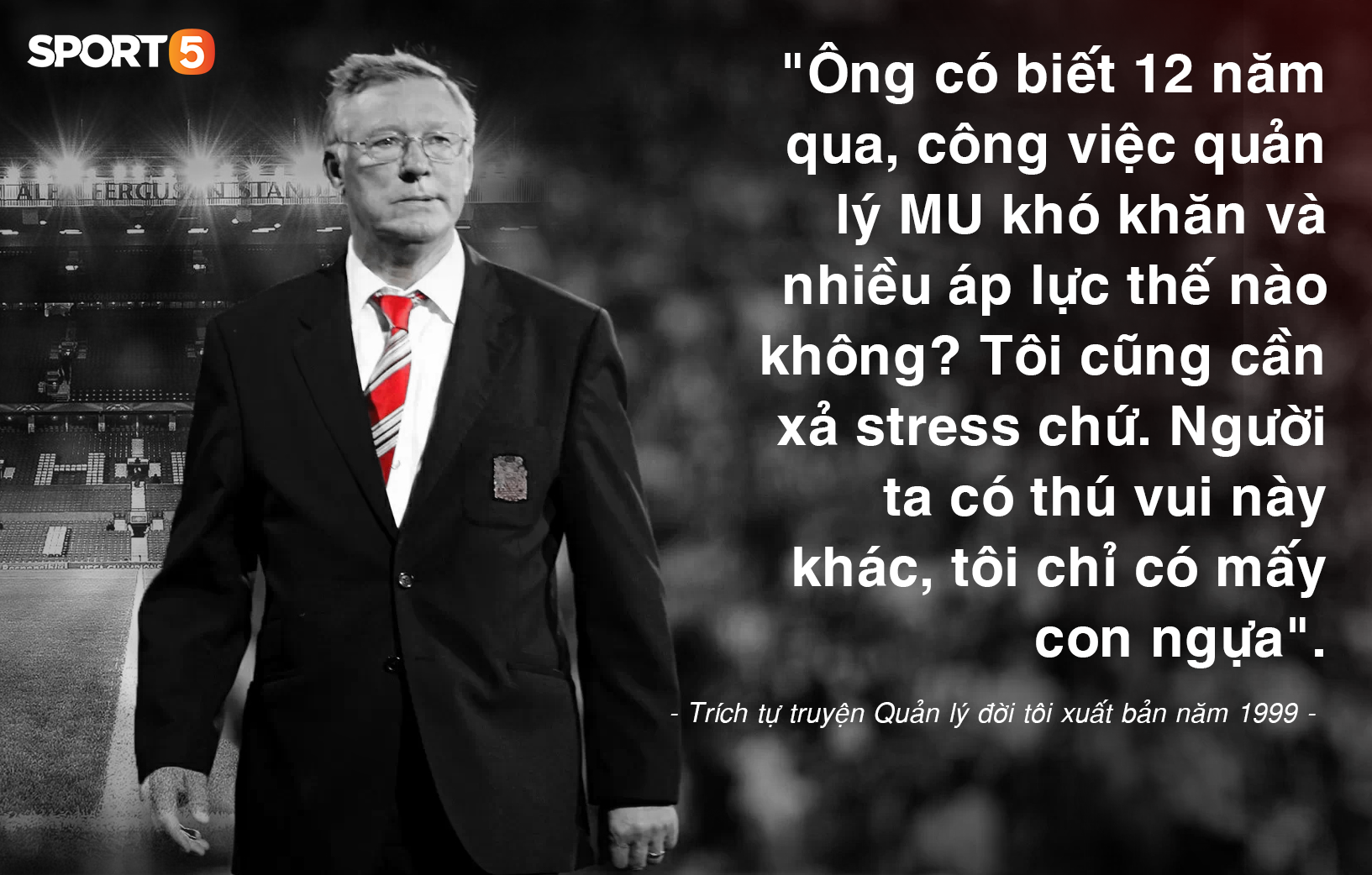 20 năm sau cú ăn 3 vĩ đại của MU: Sir Alex Ferguson, cuộc chiến với ông chủ keo kiệt và 2 lần xin từ chức - Ảnh 2. 20 năm sau cú ăn 3 vĩ đại của MU: Sir Alex Ferguson, cuộc chiến với ông chủ keo kiệt và 2 lần xin từ chức - Ảnh 2.