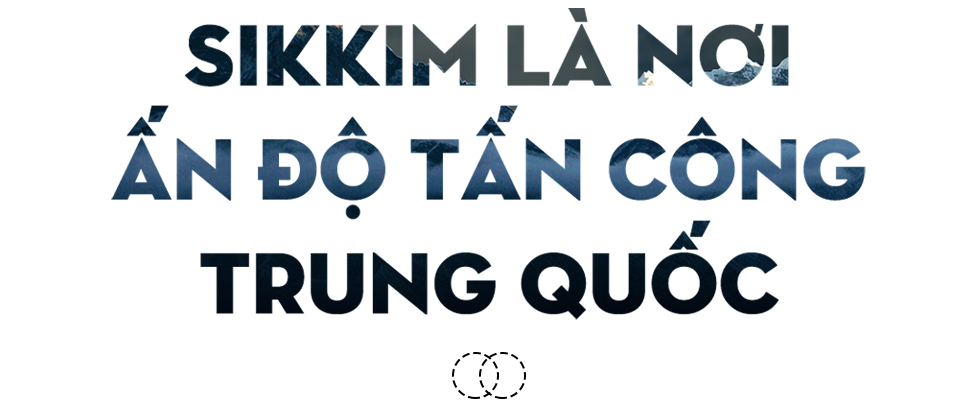 Sikkim là nơi Ấn Độ tấn công Trung Quốc