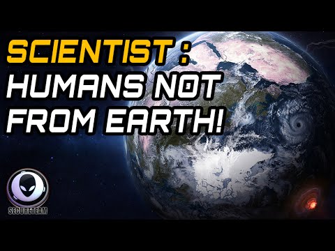 
Khoa học cho rằng: con người không tới từ Trái Đất
