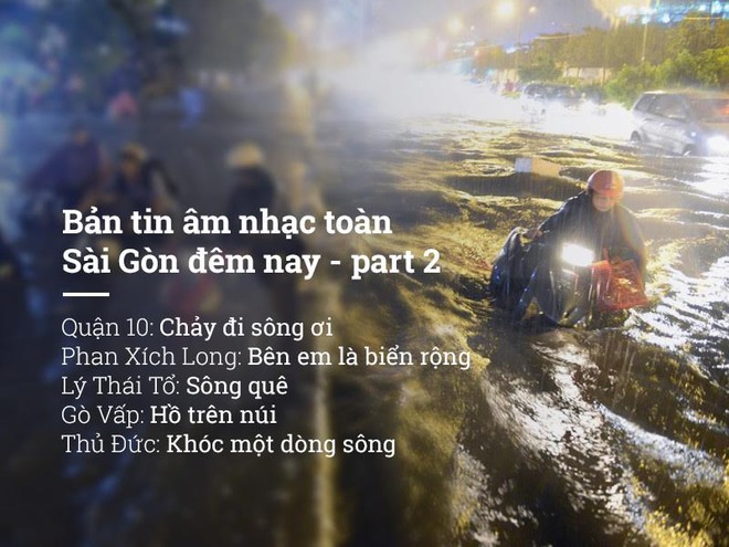 Trận đại hồng thủy ở Sài Gòn qua góc nhìn có 1-0-2 của dân mạng - Ảnh 4.