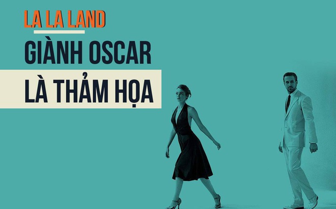 "Để một bộ phim vô cảm như La La Land giành Oscar sẽ là thảm họa với Hollywood"