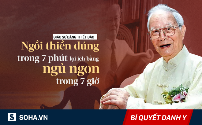 Quốc y Đại sư 101 tuổi: 10 phút đầu ngày đổi 10 năm tuổi thọ, kiểu ngồi thứ 4 ai cũng làm được