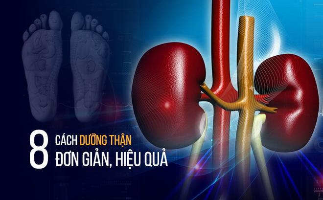 Thận có khỏe thì sức mới bền: 8 cách chăm sóc thận đơn giản bất kỳ ai cũng nên làm