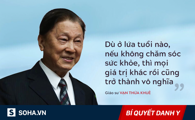 Giáo sư Vạn Thừa Khuê: Đủ 5 điều này không cần đi khám, thiếu một hãy coi chừng!