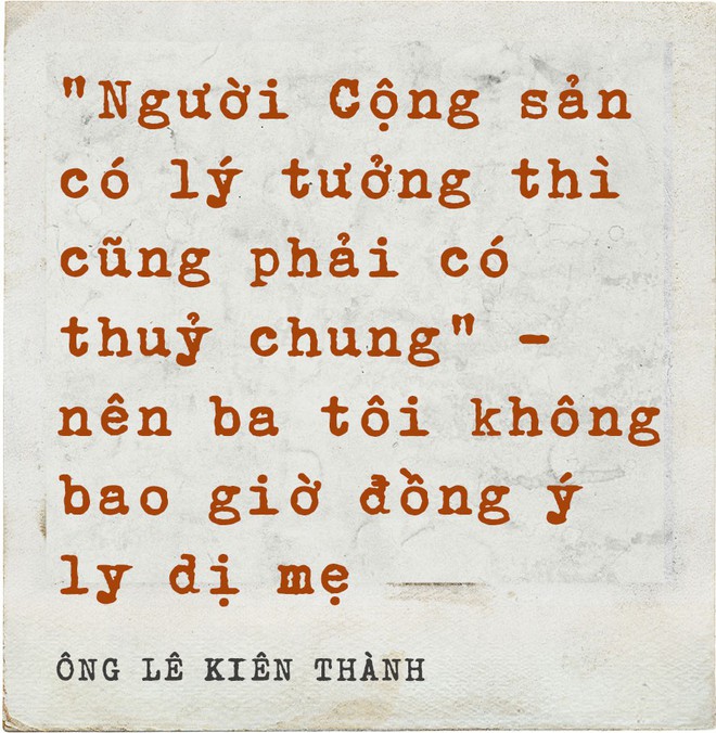 Ông Lê Kiên Thành - con trai cố TBT Lê Duẩn: Mẹ tôi và những nỗi đau không nói hết thành lời” - Ảnh 3.