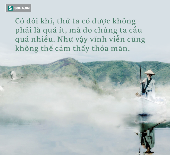 Chỉ cần biết đúng 1 thứ, tất cả chúng ta sẽ có một cuộc sống vui vẻ, an nhiên đến hết đời - Ảnh 2.