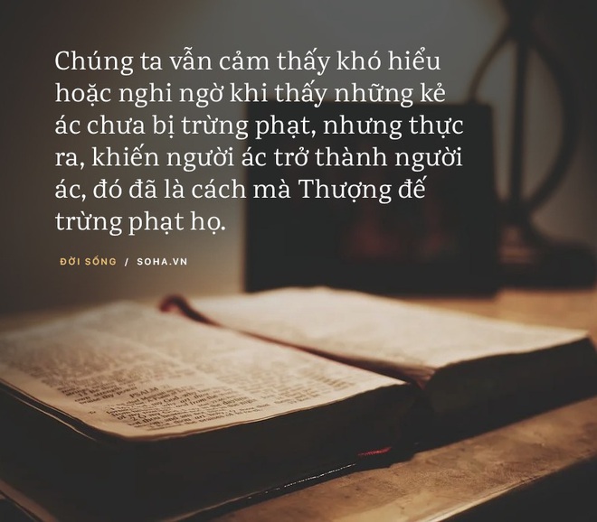 Tại sao Thượng đế không trao phần thưởng cho người tốt? và câu trả lời khiến cả thế giới nể phục - Ảnh 4.