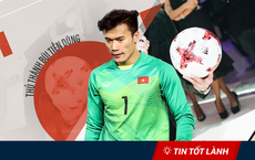 TIN TỐT L&#192;NH 2/2: Bản b&#225;o gi&#225; ng&#224;n đ&#244; - tr&#225;i b&#243;ng 3 tỷ v&#224; Việt Nam l&#224; nước gi&#224;u l&#234;n nhanh nhất thế giới
