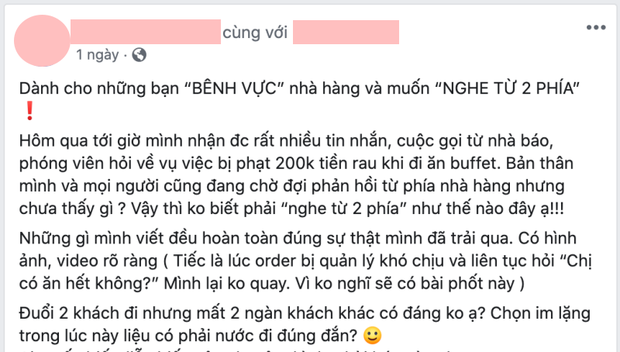 Vụ ăn buffet bị phụ thu 200k rau muống - chủ nhân bóc phốt gây hoang mang với status: Có chuyện gì mọi người lên tiếng bảo vệ mình nha - Ảnh 3.