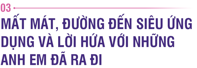 Sếp MoMo kể chuyện 10 năm làm ví điện tử: Giấc mơ từ quán nước mía, 2 lần ‘chết’, mất nhiều anh em chủ chốt vì đời không như mơ! - Ảnh 10.