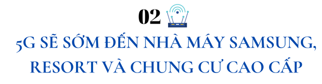  Phó TGĐ Viettel Networks: 5G Viettel sẽ sớm có mặt ở nhiều tỉnh, thành phố lớn  - Ảnh 4.