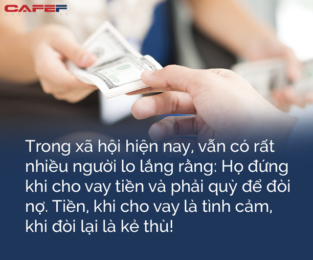 Dù quan hệ thân thiết đến đâu cũng đừng cho ba loại người này vay tiền: Làm ơn lại nhận về rắc rối, tự mình giẫm vào chân mình - Ảnh 3.