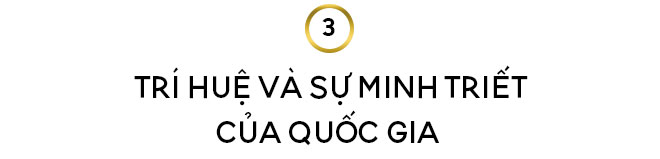 Khát vọng vĩ đại và công thức làm nên dân tộc vĩ đại - Ảnh 7.