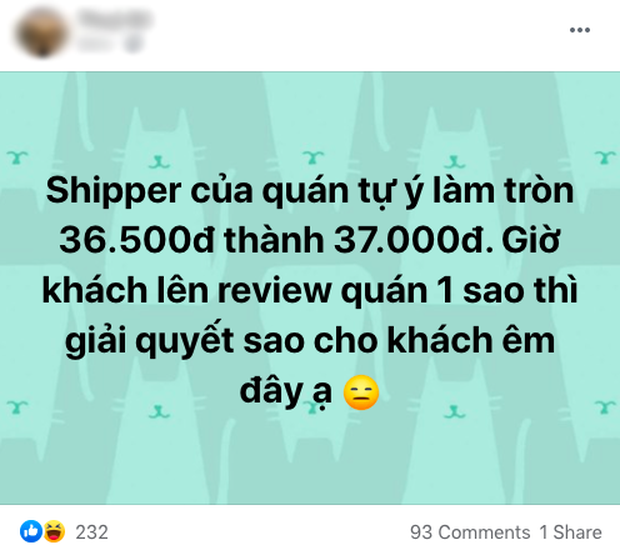 Shipper làm tròn đơn 36.500 đồng thành 37.000 đồng, khách “3 máu 6 cơn” làm một việc khiến chủ quán phải cầu cứu netizen - Ảnh 1.