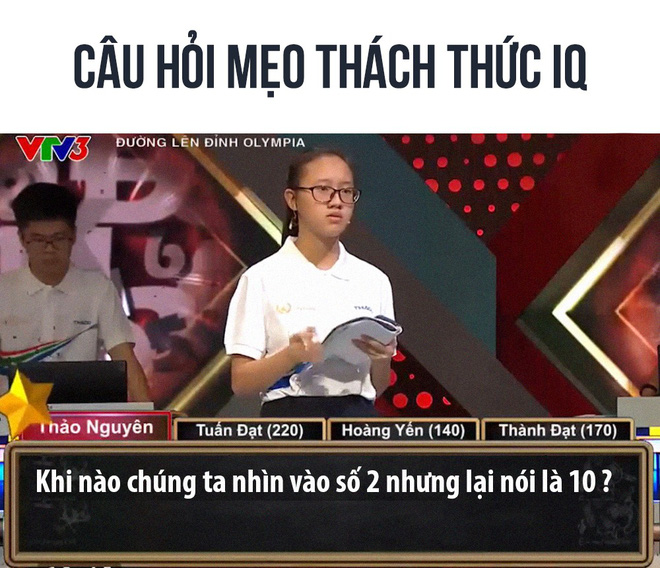 Câu hỏi Olympia thách thức IQ: Khi nào chúng ta nhìn vào số 2 nhưng lại nói là 10? - Ảnh 1.