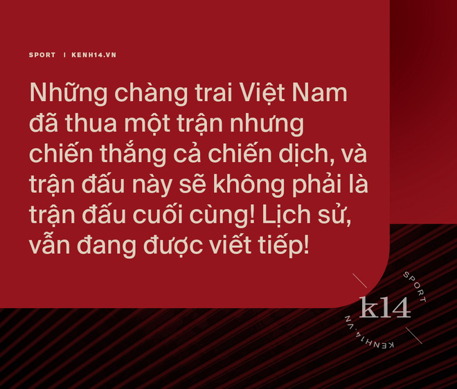 Thua một trận, thắng cả chiến dịch: Và lịch sử bóng đá Việt Nam vẫn đang được viết tiếp! - Ảnh 12.