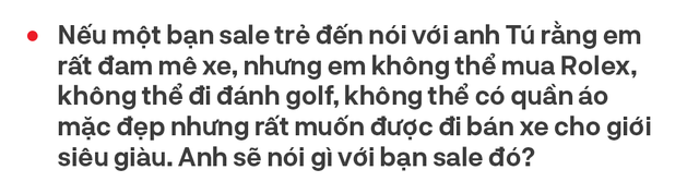 Từ bán Swift lãi 2 triệu tới Phantom, doanh nhân 8x Hà Nội hé lộ cách bán xe khủng cho nhà giàu Việt và góc khuất bán siêu xe tại Việt Nam - Ảnh 9.