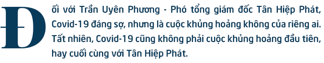 Trần Uyên Phương nói gì về việc thích nghi với khủng hoảng của Tân Hiệp Phát? - Ảnh 1.