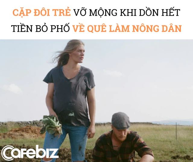 Vỡ mộng khi dồn hết tiền, bỏ phố về quê làm nông dân - Ảnh 1. Vỡ mộng khi dồn hết tiền, bỏ phố về quê làm nông dân - Ảnh 1.