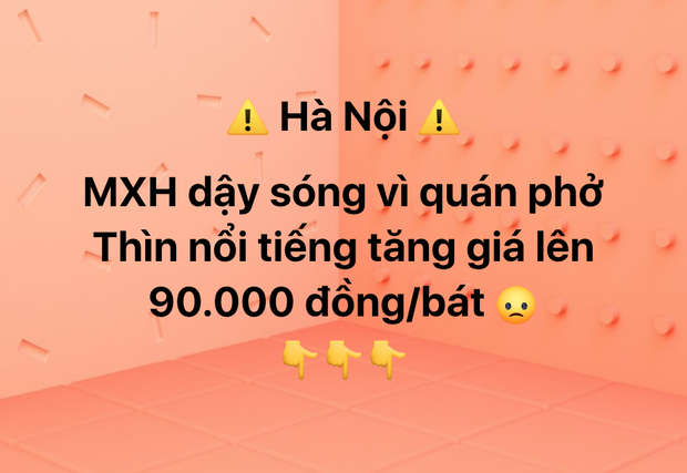  Khắp MXH dậy sóng vì chuyện phở Thìn Lò Đúc tăng giá lên 90k/bát: Dân nghiện phở quay xe đi tìm hàng khác? - Ảnh 1.