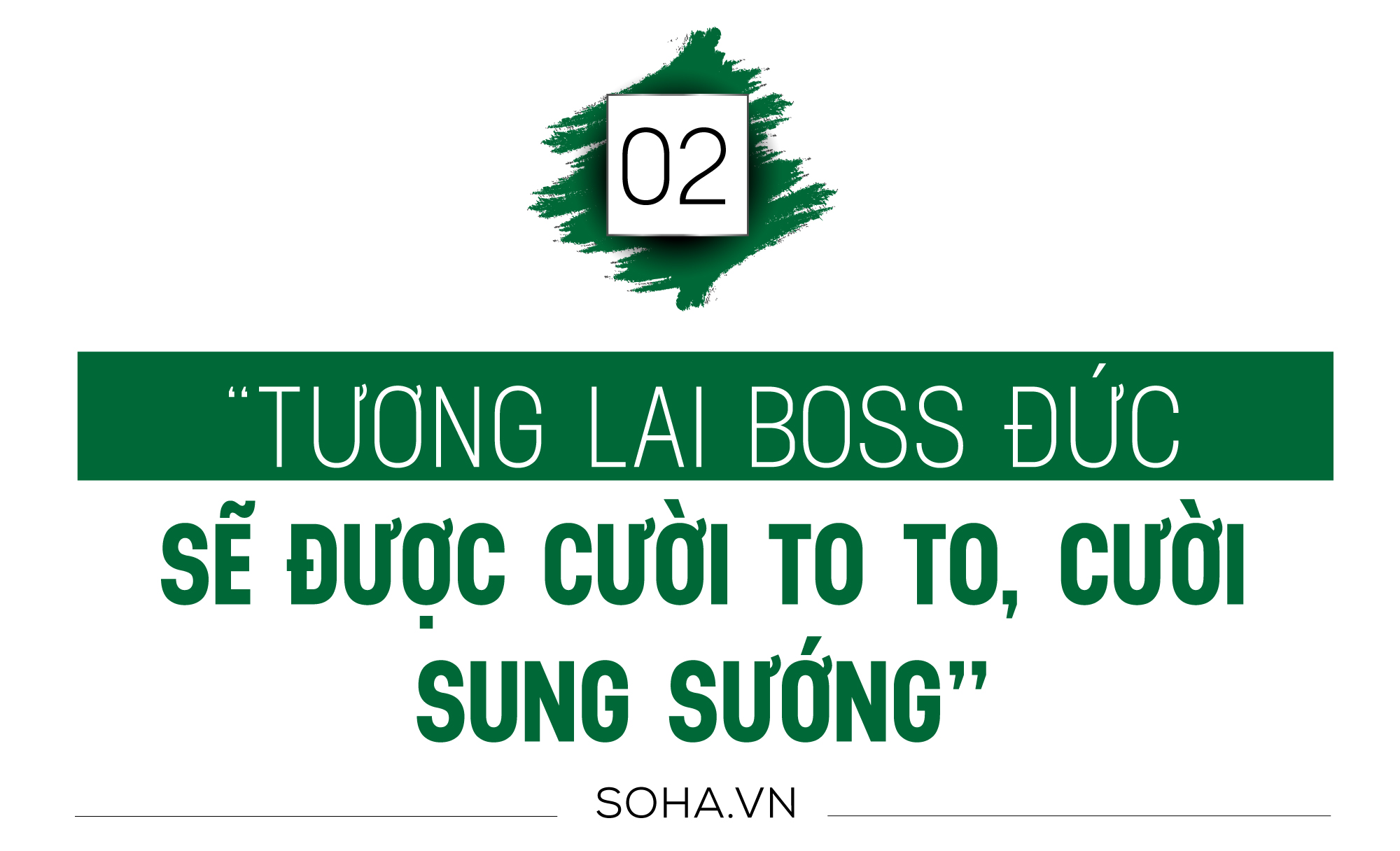 Kiatisuk hé lộ những điều đặc biệt về Boss Đức, tiền bạc, phụ nữ và bến đỗ tương lai - Ảnh 4.