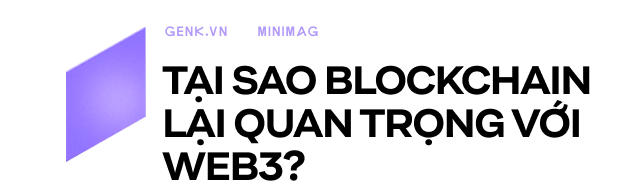 Trò chuyện cuối năm với chuyên gia về tương lai Web 3: chỉ 3 năm tới sẽ thấy công nghệ này hiện hữu như Facebook bây giờ vậy - Ảnh 8.