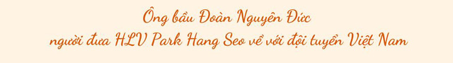 2 ông bầu Nhâm Dần nổi tiếng của làng bóng đá Việt: Thái cực trái ngược nhưng đều là doanh nhân máu mặt trên thương trường, “người hùng” thầm lặng của môn thể thao vua nước nhà  - Ảnh 3.