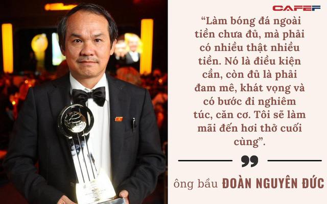 2 ông bầu Nhâm Dần nổi tiếng của làng bóng đá Việt: Thái cực trái ngược nhưng đều là doanh nhân máu mặt trên thương trường, “người hùng” thầm lặng của môn thể thao vua nước nhà  - Ảnh 5.