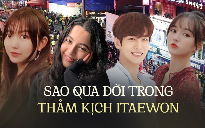 Thảm kịch Itaewon: 4 ngôi sao trẻ thiệt mạng, 2 nghệ sĩ thoát nạn trong gang tấc - Ảnh 1.