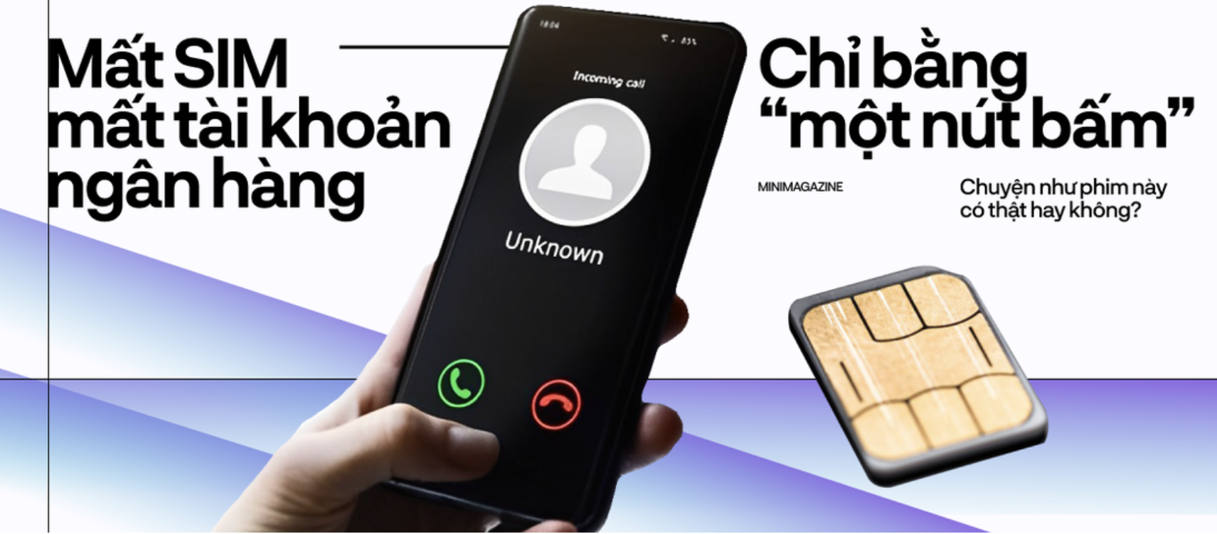 Mất SIM, mất tài khoản ngân hàng chỉ bằng “một nút bấm” - chuyện như phim này có thật hay không? - Ảnh 1.