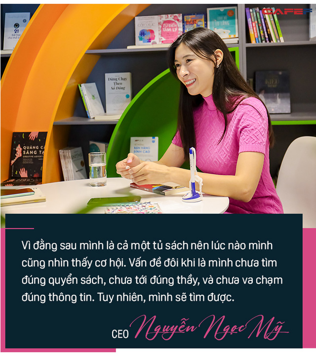 CEO Nguyễn Ngọc Mỹ: “Tôi có cả tủ sách ở sau lưng nên lúc nào cũng nhìn thấy cơ hội”  - Ảnh 14.