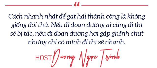 Host Dương Ngọc Trinh: “Tiền như hạt giống, gieo ở mảnh đất nào sẽ ra thành cây như thế” - Ảnh 8.