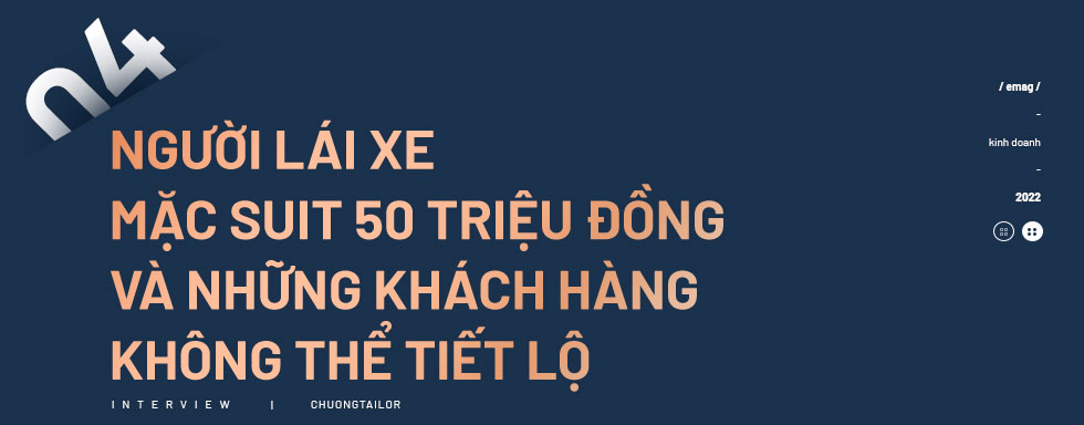 Chương Tailor, thợ may cho 2 Tổng thống: “Không ngờ suit của Việt Nam đẹp đến thế” - Ảnh 21.