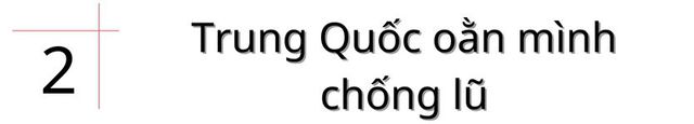 Các đại đô thị liên tiếp biến thành sông, khát vọng trị thủy nghìn đời của Trung Quốc đối mặt thách thức  - Ảnh 3.