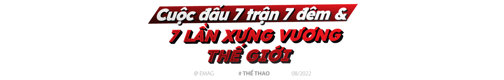 “Độc cô cầu bại” võ Việt: Hậu duệ dòng võ khét tiếng & những cuộc tỷ thí vươn tầm thế giới - Ảnh 4.