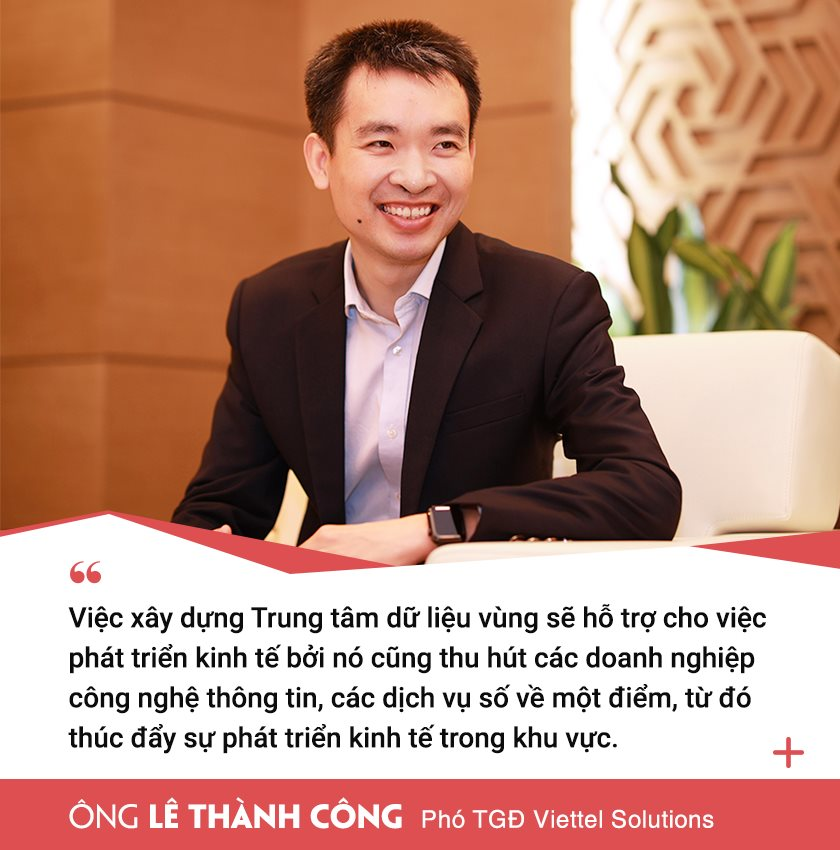 Phó TGĐ Viettel Solutions: Để trở thành Digital Hub của khu vực, dữ liệu không thể chỉ đến và dừng lại ở Việt Nam - Ảnh 3.