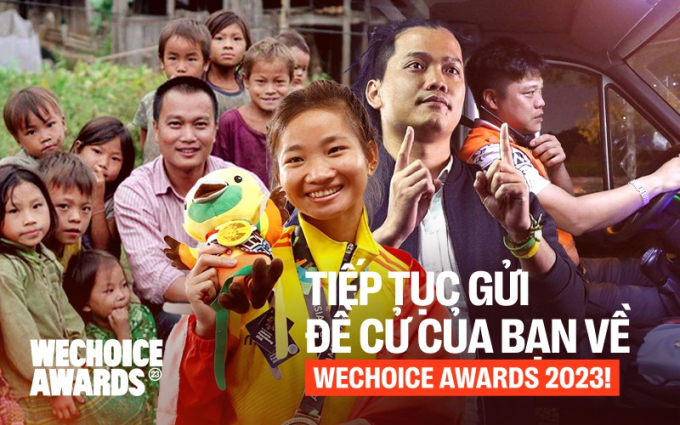 Chỉ sau 10 ngày phát động, WeChoice Awards 2023 đã nhận về gần 7.000 đề cử truyền cảm hứng từ độc giả!- Ảnh 2.
