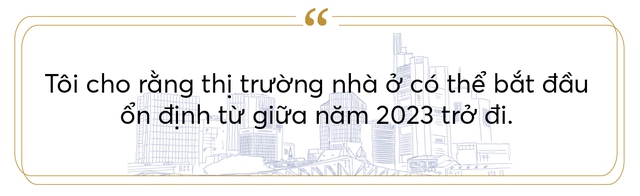  Tổng giám đốc Colliers: Cơ hội trên thị trường bất động sản sẽ bắt đầu xuất hiện từ giữa năm 2023 - Ảnh 12.