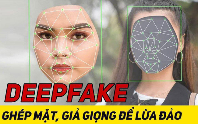 Cảnh báo hình thức lừa đảo bằng công nghệ Deepfake - Ảnh 1.