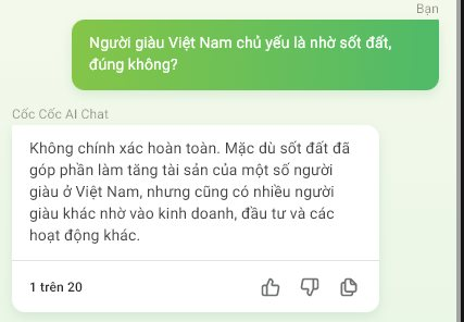 Câu hỏi muôn thuở: “Người giàu ở Việt Nam chủ yếu là nhờ sốt đất?” Chatbot AI Việt Nam và ChatGPT nói gì? - Ảnh 3.