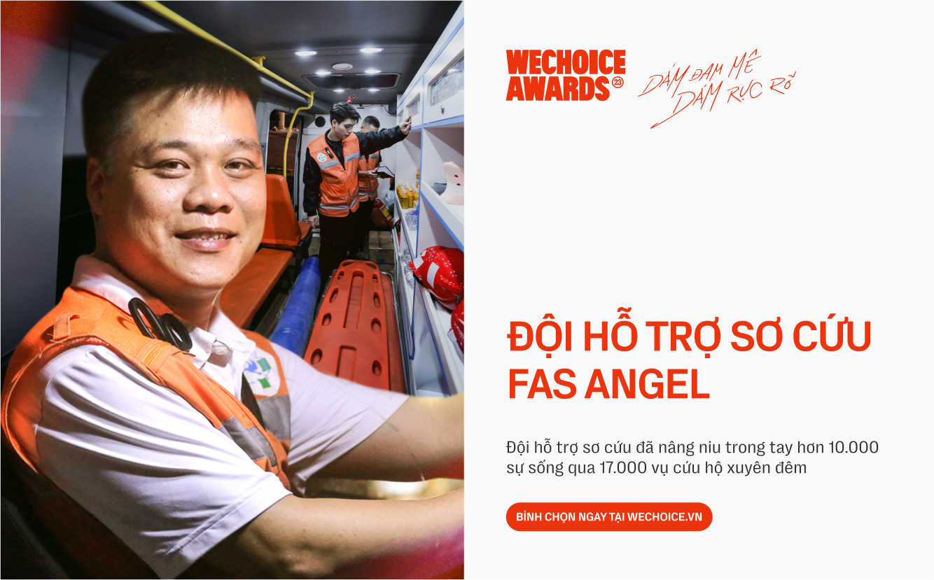 "Nếu tôi mất đi, vẫn còn 12 người em cốt cán ở lại. FAS Angel luôn sống để cứu người!"- Ảnh 24.