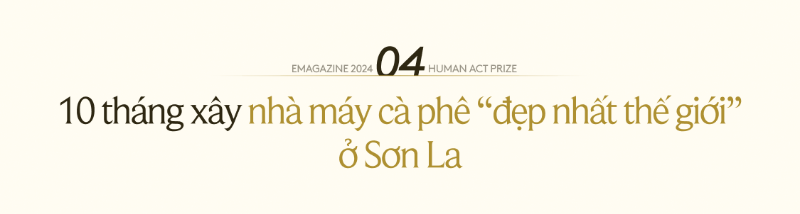 Nhà máy cà phê “đẹp nhất thế giới” ở Sơn La và người từ chối cơ hội kiếm hàng triệu USD từ đất Phú Mỹ Hưng- Ảnh 7. Nhà máy cà phê “đẹp nhất thế giới” ở Sơn La và người từ chối cơ hội kiếm hàng triệu USD từ đất Phú Mỹ Hưng- Ảnh 7.