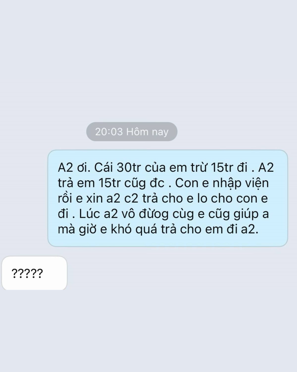 Cho anh trai vay 30 triệu nhắn tin đòi, cô gái nhận về vỏn vẹn 5 ký tự chết lặng- Ảnh 1.