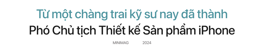 Có thể bạn chưa biết: Chiếc iPhone trên tay bạn có sự đóng góp không nhỏ của một người gốc Việt gần 20 năm qua- Ảnh 2.