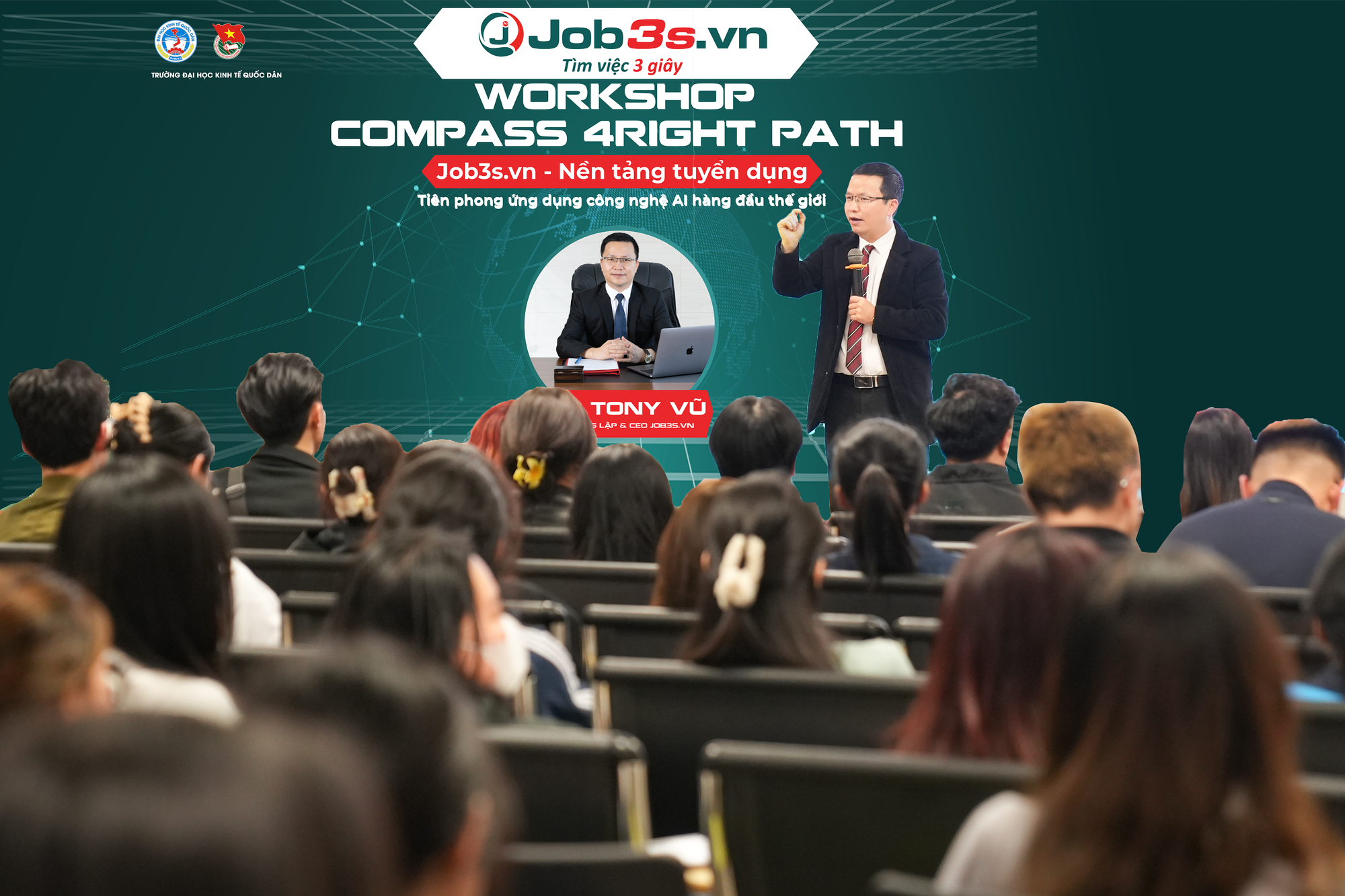 CEO Tony Vũ của Job3s.vn: Diễn giả đặc biệt tạo sức nóng tại Đại học Kinh tế Quốc dân- Ảnh 2.