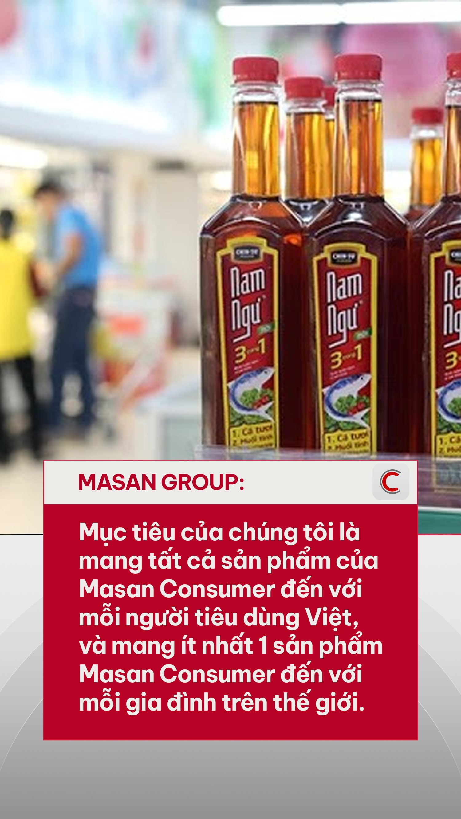 Cứ 10 bát nước mắm thì 7 bát của Masan, tỷ phú Nguyễn Đăng Quang hé lộ tham vọng bước chân ra thị trường 3.100 tỷ USD- Ảnh 3.