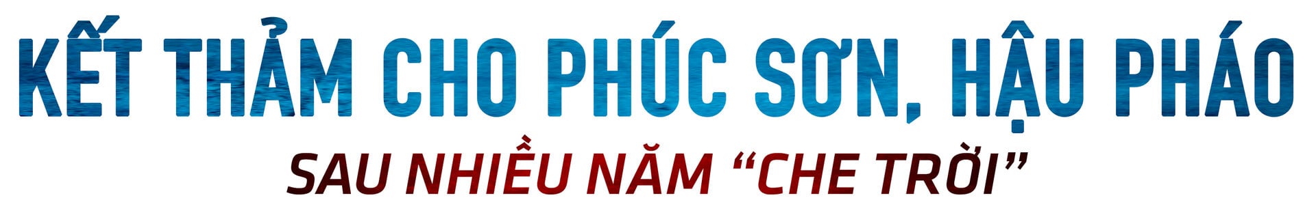 Sai phạm của Tập đoàn Phúc Sơn được báo trước từ nhiều năm- Ảnh 13.