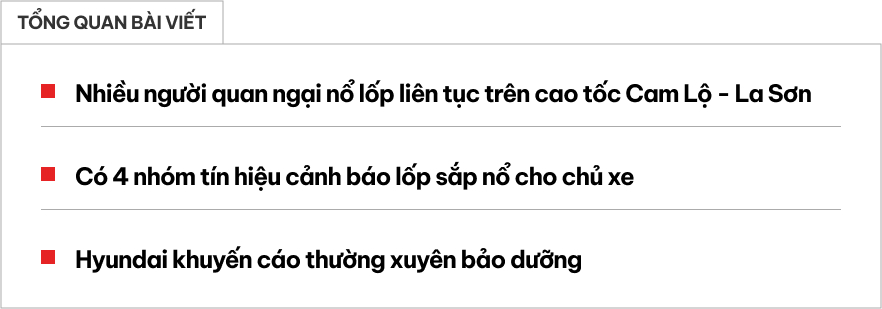 Nổ lốp trên cao tốc Cam Lộ - La Sơn có thể tránh được nếu để ý những dấu hiệu này- Ảnh 1.