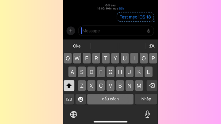 Cách hẹn giờ gửi tin nhắn trên iOS 18 mới nhất- Ảnh 3.