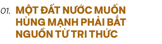 Hành Trình Từ Trái Tim - Hun đúc một thế hệ có Chí cả vĩ đại- Ảnh 6.